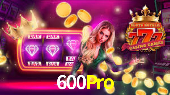600Pro,600Pro.Com